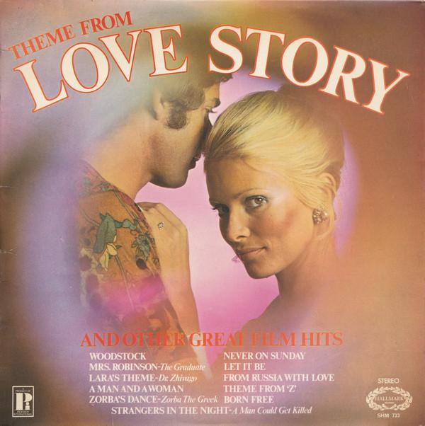  - The Theme From Love Story And Other Great Film Hits