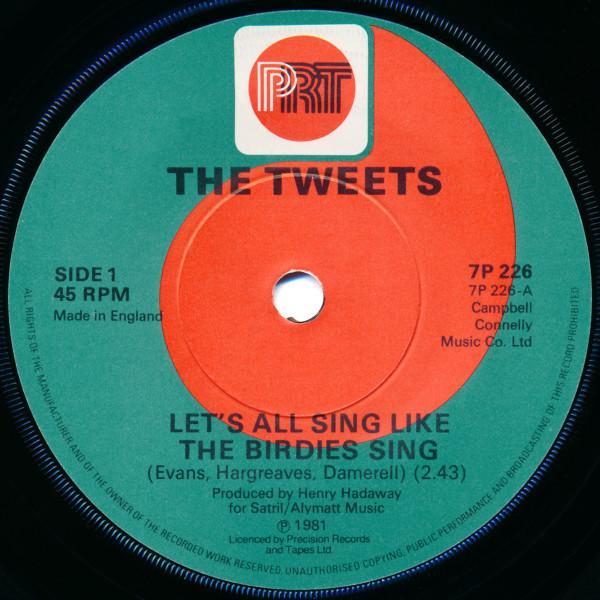 The Tweets - Let's All Sing Like The Birdies Sing