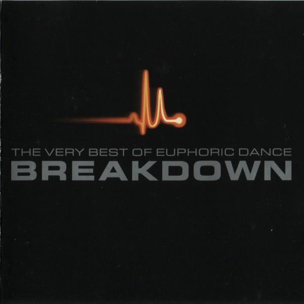  - The Very Best Of Euphoric Dance Breakdown