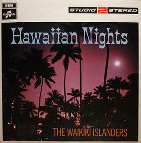 The Waikiki Islanders - Hawaiian Nights