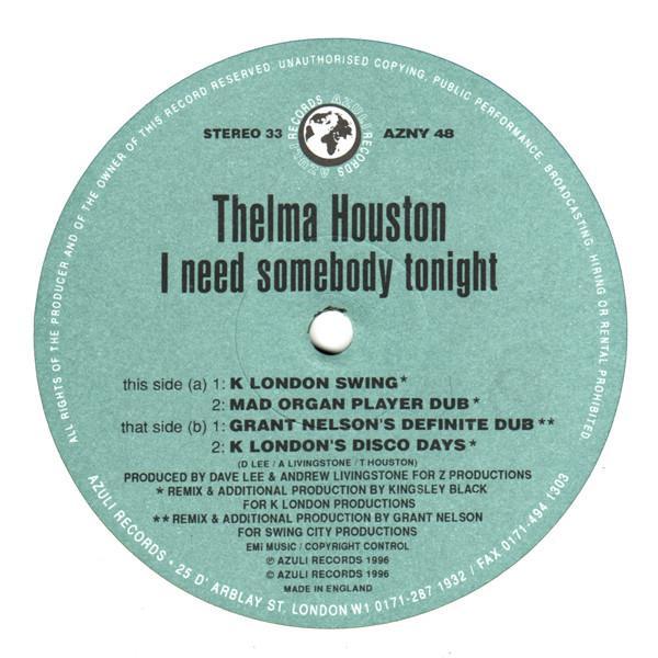 Thelma Houston - I Need Somebody Tonight (Remixes By K London & Grant Nelson)