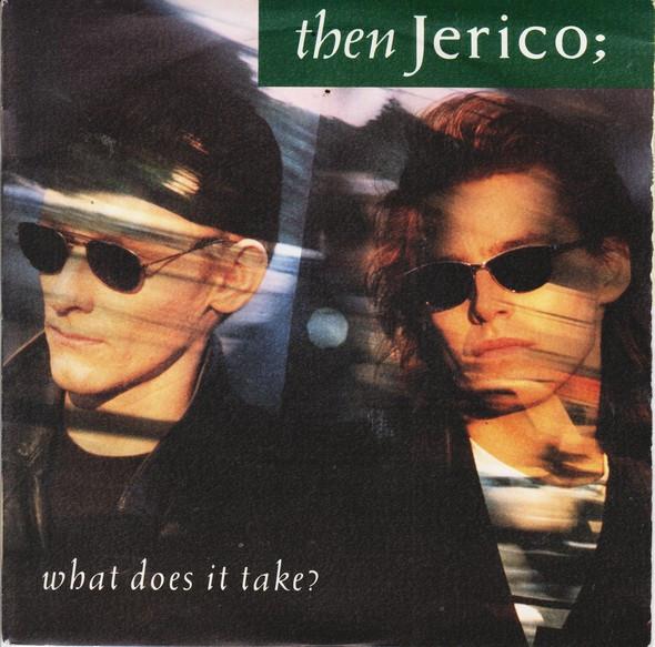 Then Jerico - What Does It Take?