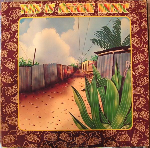  - This Is Reggae Music Volume 3