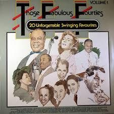  - Those Fabulous Fourties, Volume 1