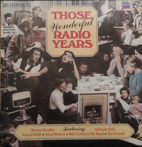  - Those Wonderful Radio Years