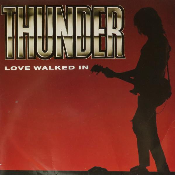 Thunder (3) - Love Walked In