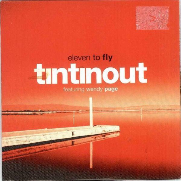 Tin Tin Out, Wendy Page - Eleven To Fly