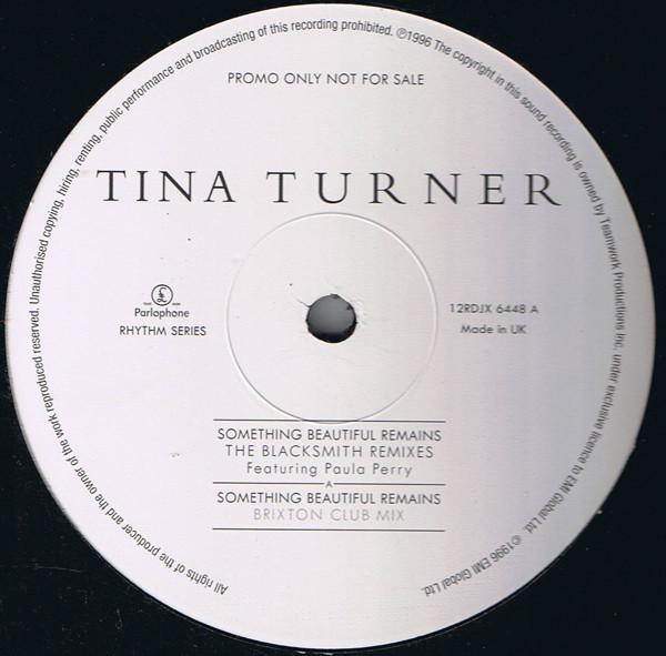 Tina Turner - Something Beautiful Remains (The Blacksmith Remixes)