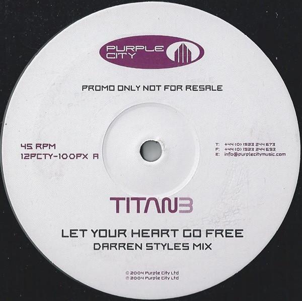 Titan 3 - Let Your Heart Go Free