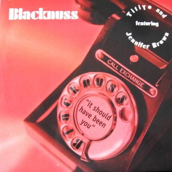 Titiyo, Blacknuss, Jennifer Brown - It Should Have Been You