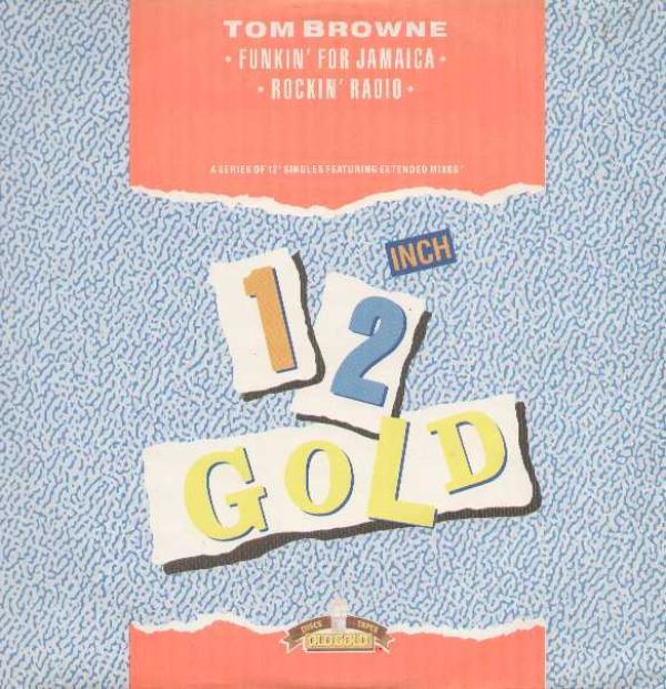 Tom Browne - Funkin' For Jamaica / Rockin' Radio