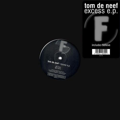 Tom De Neef - Excess EP