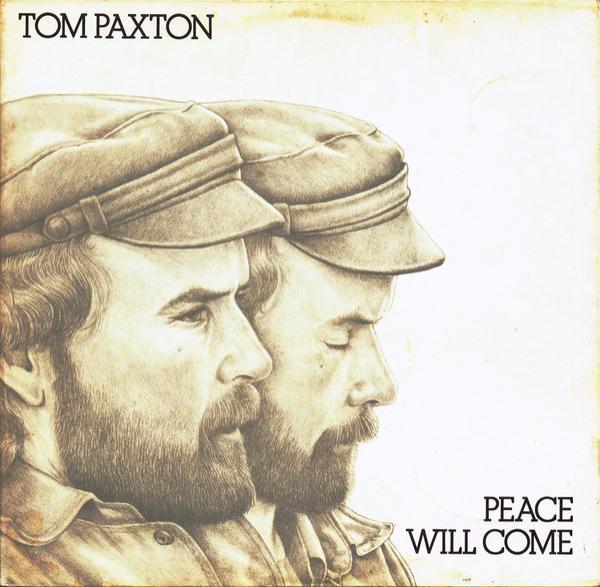 Tom Paxton - Peace Will Come