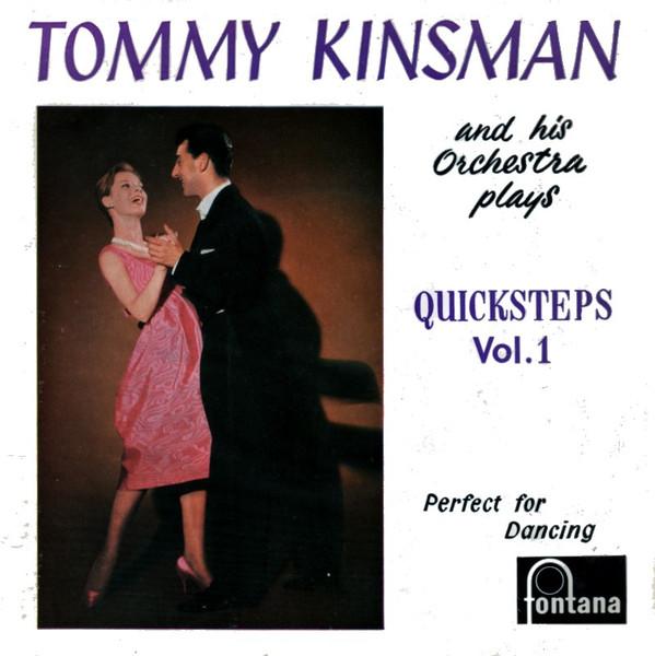 Tommy Kinsman And His Orchestra - Quicksteps Vol. 1
