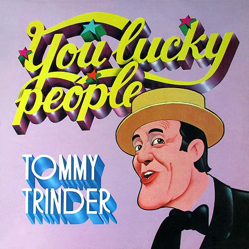Tommy Trinder - You Lucky People