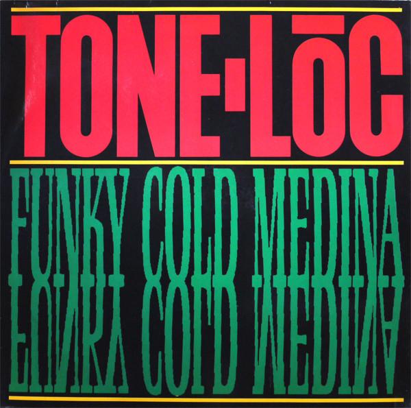 Tone Loc - Funky Cold Medina
