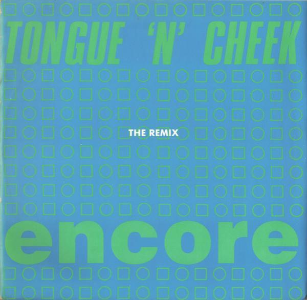 Tongue N Cheek - Encore (Remix)