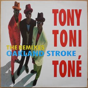 Tony! Toni! Toné! - Oakland Stroke (The Remixes)