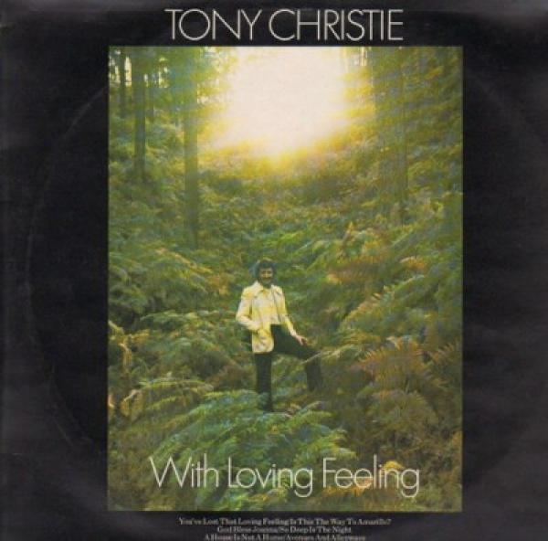 Tony Christie - With Loving Feeling