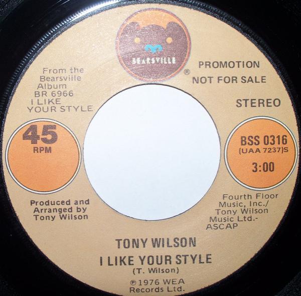 Tony Wilson (3) - I Like Your Style