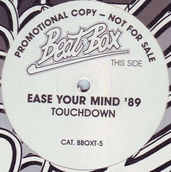 Touchdown - Ease Your Mind '89
