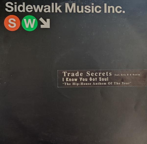 Trade Secrets - I Know You Got Soul