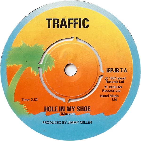 Traffic - Hole In My Shoe / Paper Sun