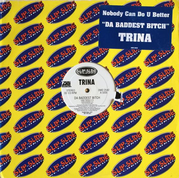Trina - Da Baddest Bitch