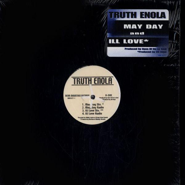 Truth Enola - May Day / Ill Love