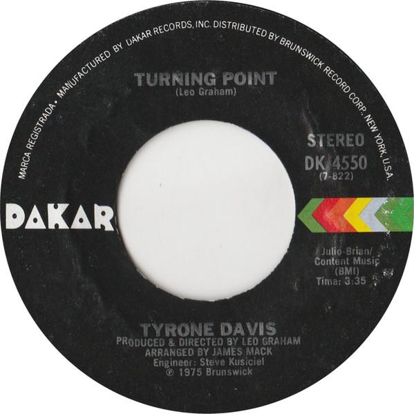 Tyrone Davis - Turning Point / Don't Let It Be Too Late