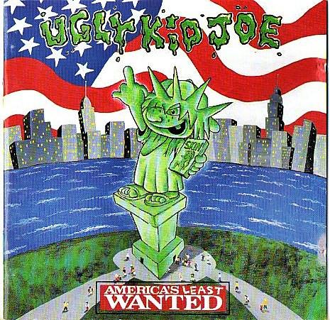 Ugly Kid Joe - America's Least Wanted