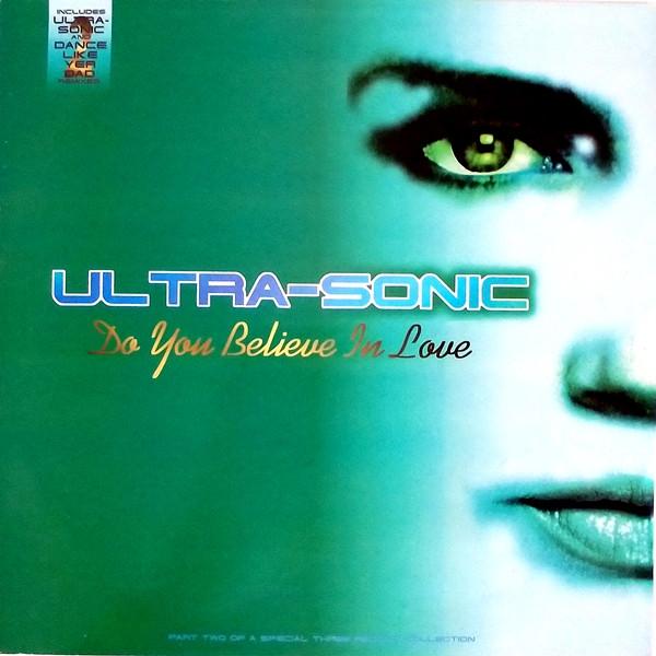 Ultra-Sonic - Do You Believe In Love