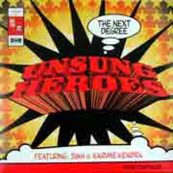 Unsung Heroes - The Next Degree / Daily Intake