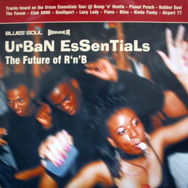  - Urban Essentials The Future Of R'n'B