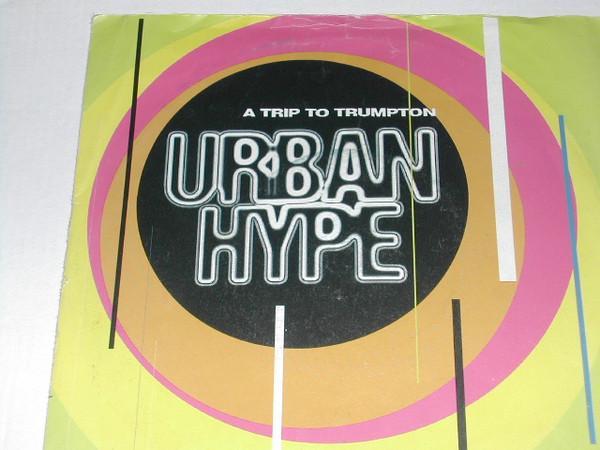 Urban Hype - A Trip To Trumpton