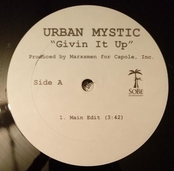 Urban Mystic - Givin It Up