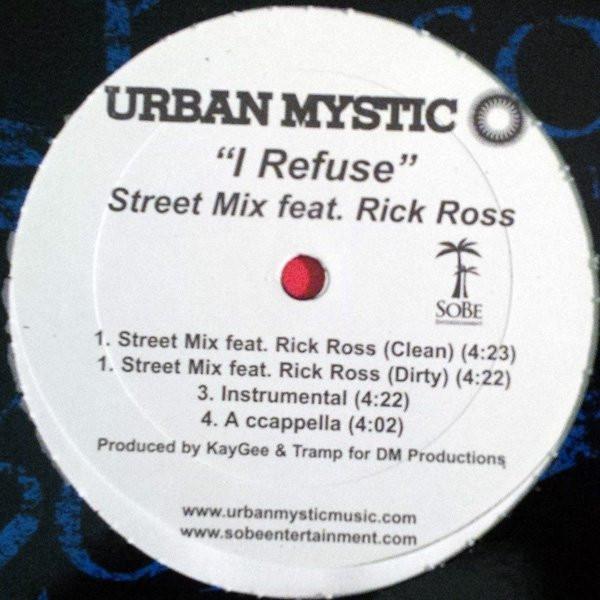 Urban Mystic - I Refuse
