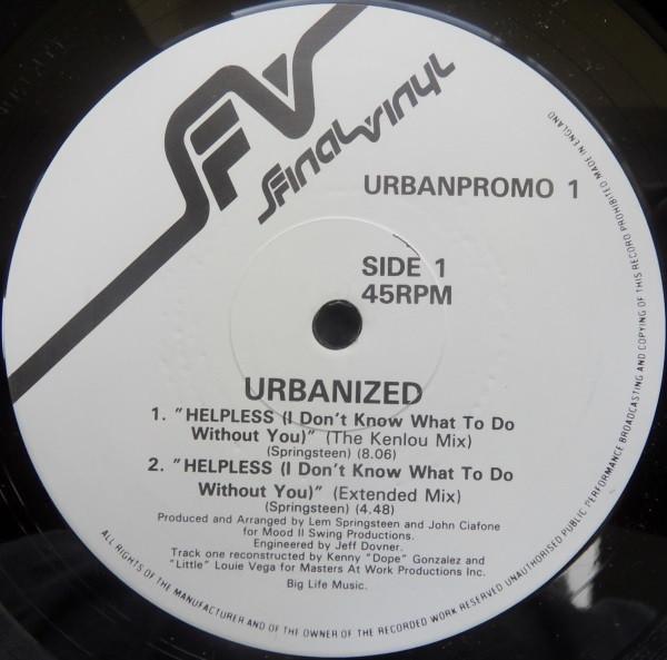 Urbanized - Helpless (I Don't Know What To Do Without You)