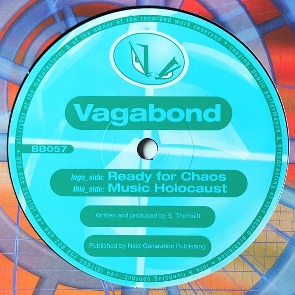 V.A.G.A.B.O.N.D. - Ready For Chaos / Music Holocaust