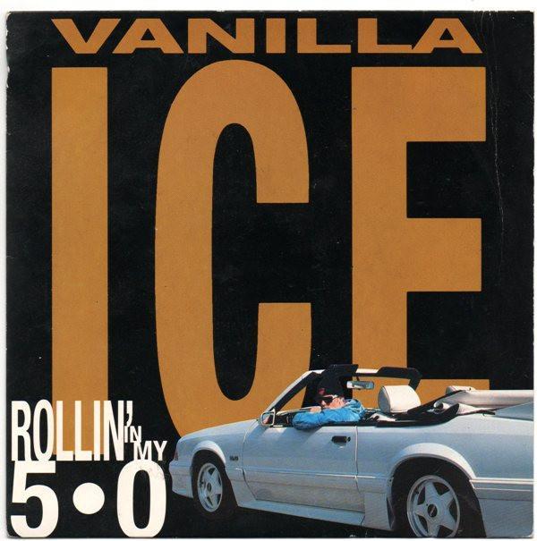 Vanilla Ice - Rollin' In My 5.0