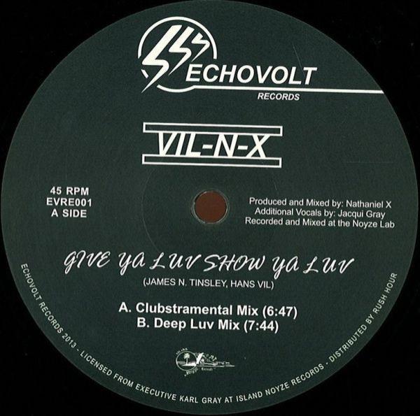 Vil-N-X - Give Ya Luv Show Ya Luv