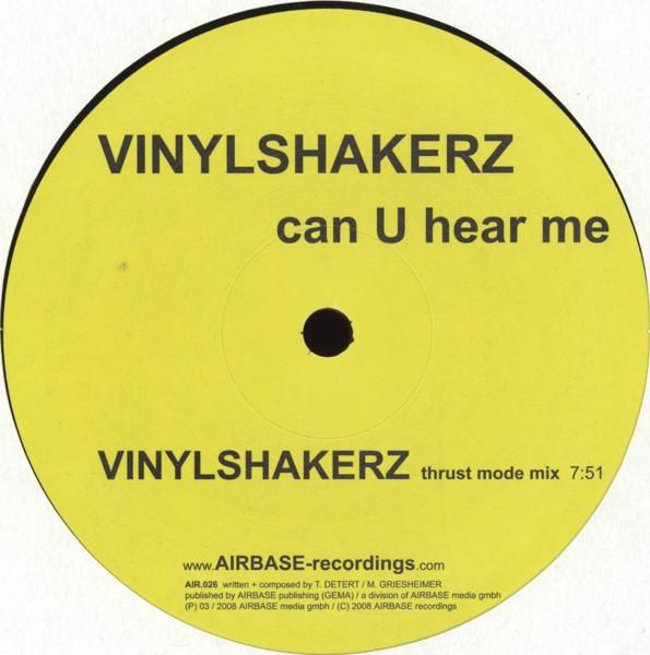 Vinylshakerz - Can U Hear Me