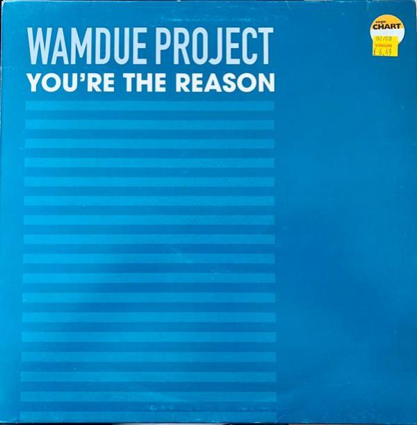 Wamdue Project - You're The Reason
