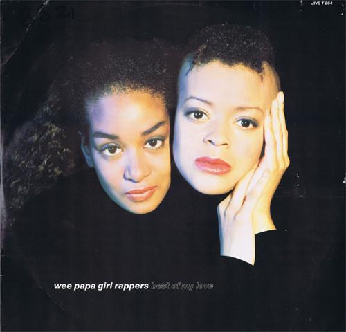 Wee Papa Girl Rappers - Best Of My Love / We Got Roots