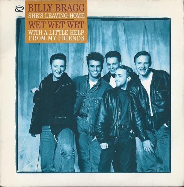 Wet Wet Wet, Billy Bragg - With A Little Help From My Friends / She's Leaving Home