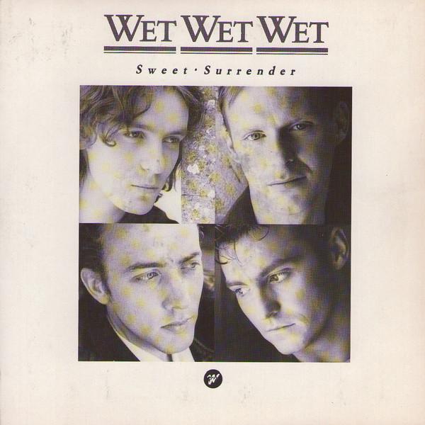 Wet Wet Wet - Sweet Surrender