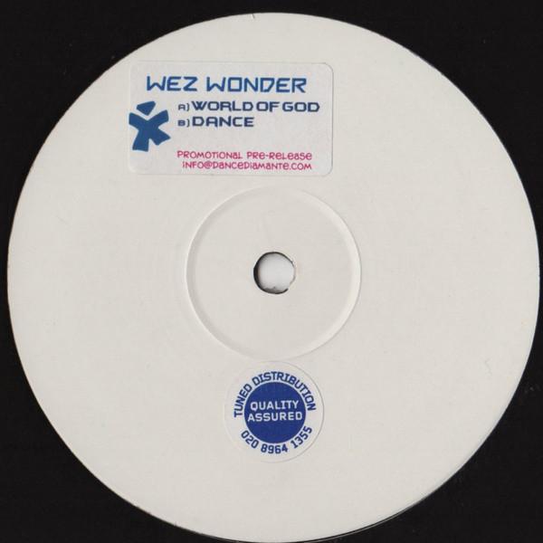 Wez Wonder - World Of God / Dance
