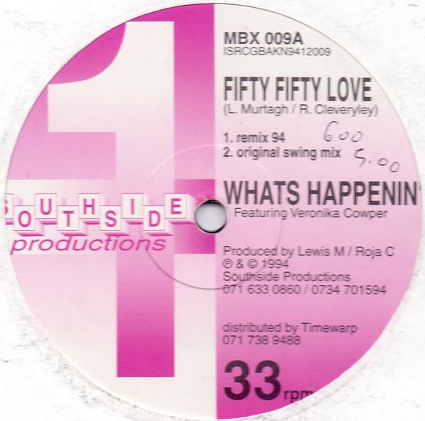 What's Happenin', Veronika Cowper - Fifty Fifty Love