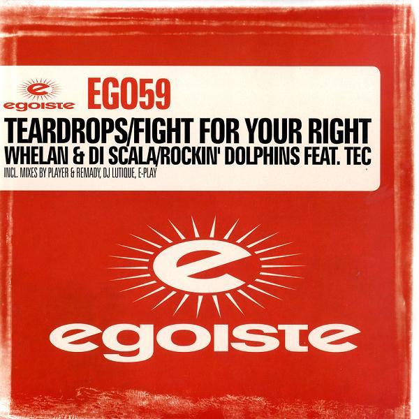 Whelan & Di Scala, Rockin' Dolphins, T.E.C.  - Teardrops / Fight For Your Right