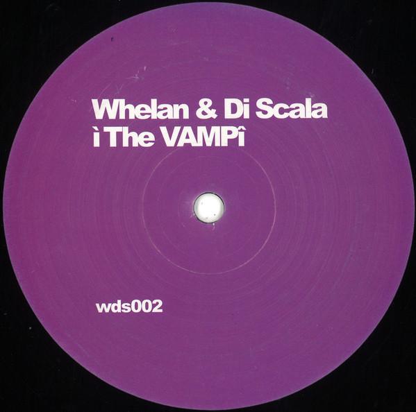 Whelan & Di Scala - The Vamp